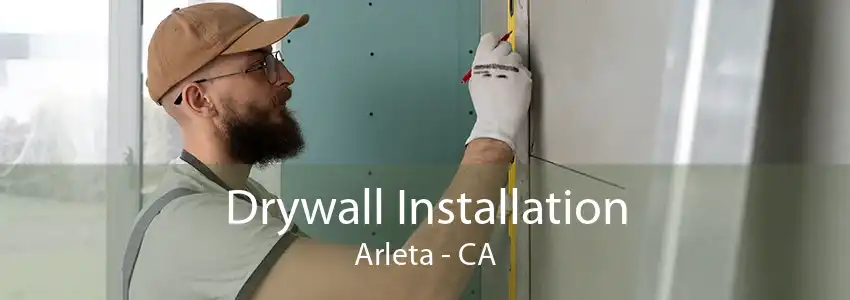 Drywall Installation Arleta - CA