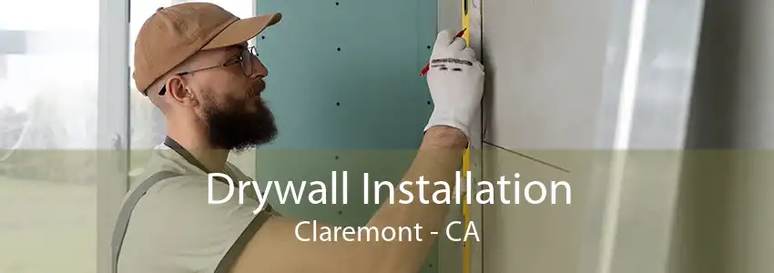 Drywall Installation Claremont - CA