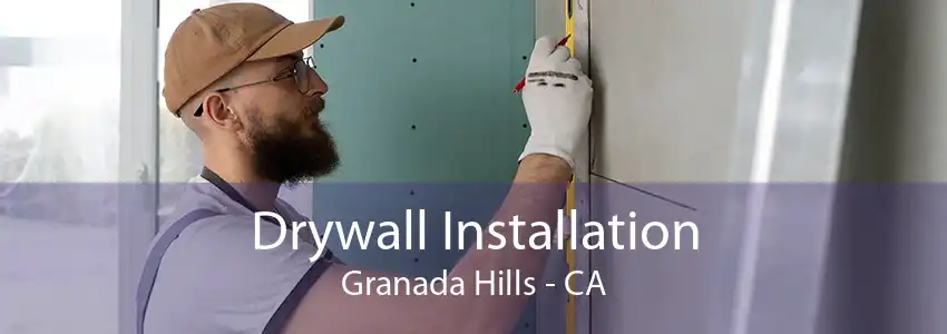 Drywall Installation Granada Hills - CA