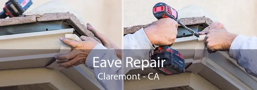 Eave Repair Claremont - CA