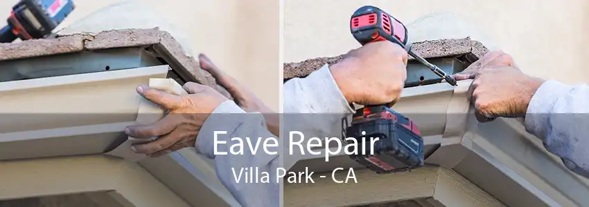 Eave Repair Villa Park - CA