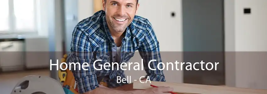 Home General Contractor Bell - CA