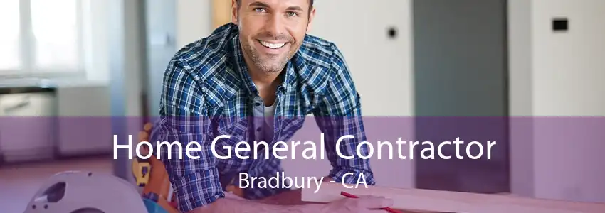 Home General Contractor Bradbury - CA