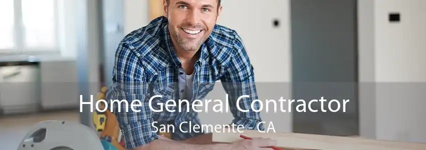 Home General Contractor San Clemente - CA