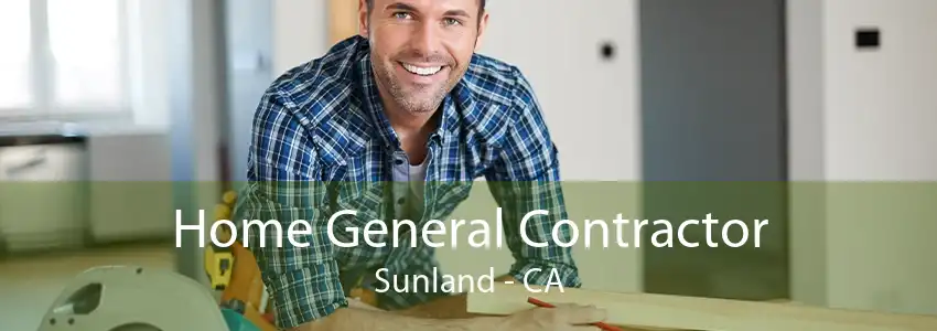Home General Contractor Sunland - CA