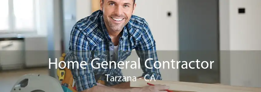 Home General Contractor Tarzana - CA