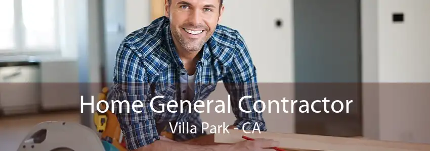 Home General Contractor Villa Park - CA