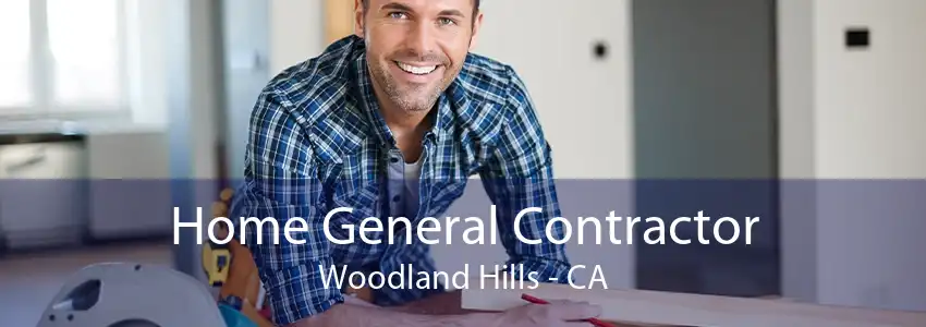 Home General Contractor Woodland Hills - CA