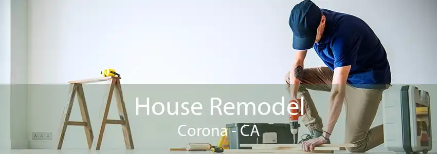 House Remodel Corona - CA