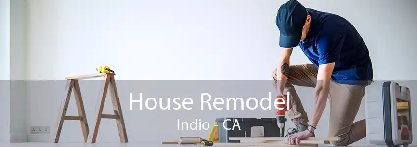 House Remodel Indio - CA