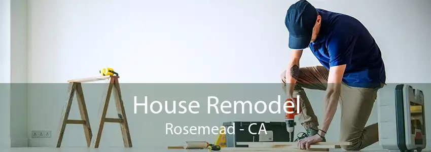 House Remodel Rosemead - CA