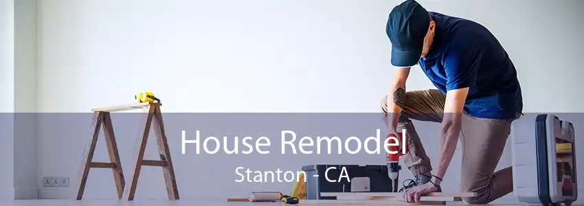 House Remodel Stanton - CA