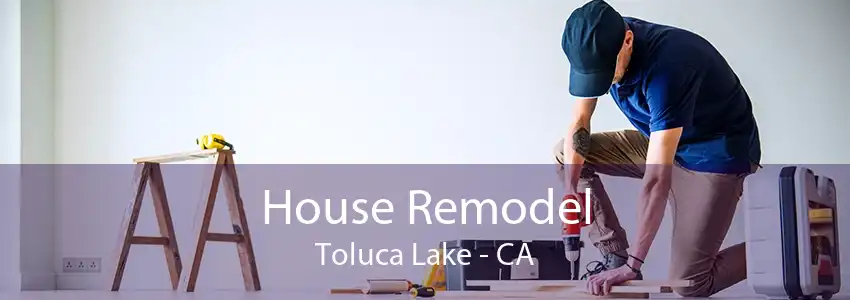 House Remodel Toluca Lake - CA