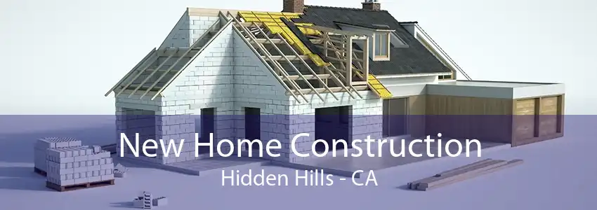 New Home Construction Hidden Hills - CA