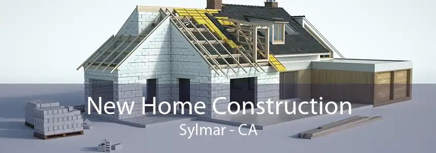 New Home Construction Sylmar - CA